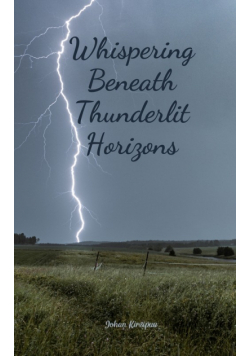 Whispering Beneath Thunderlit Horizons