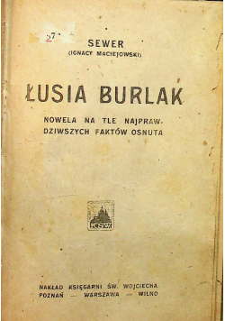 Łusia Burlak 2 tomy ok 1922 r