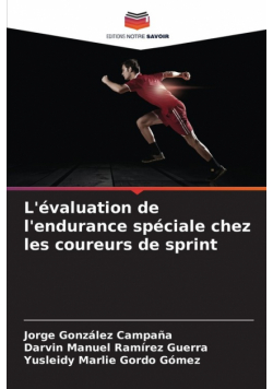 L'évaluation de l'endurance spéciale chez les coureurs de sprint