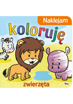 Zwierzęta. Naklejam koloruję