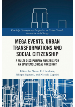 Mega Events, Urban Transformations and Social Citizenship