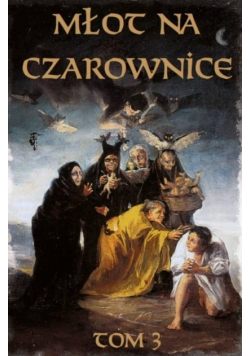 Młot na czarownice Tom 3 Język współczesny
