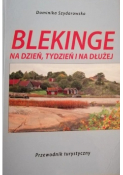 Blekinge na dzień tydzień i na dłużej