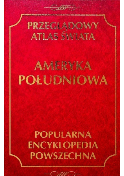 Przeglądowy Atlas świata Ameryka Południowa