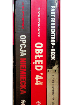 Pakt Ribbentrop Beck / Obłęd 44/ Opcja niemiecka