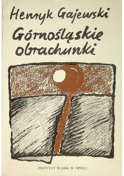 Górnośląskie obrachunki
