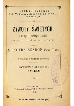 Żywoty Świętych starego i nowego zakonu kwiecień 1881 r.