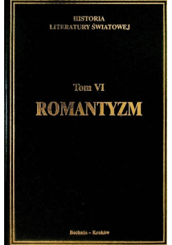 Historia literatury światowej Tom V Romantyzm