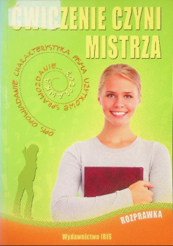 Ćwiczenie czyni mistrza Rozprawka