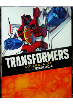 Transformers tom 37 Eskalacja