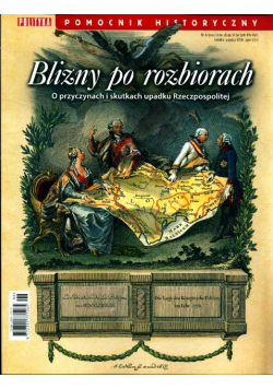 Pomocnik historyczny Nr 6 / 22 Blizny po rozbiorach