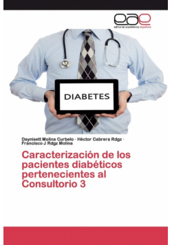 Caracterización de los pacientes diabéticos pertenecientes al Consultorio 3