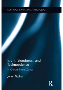 Islam, Standards, and Technoscience