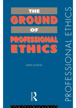 The Ground of Professional Ethics