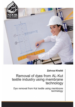 Removal of dyes from AL-Kut textile industry using membrane technology
