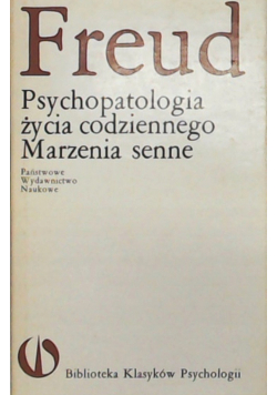 Psychopatologia życia codziennego marzenia senne