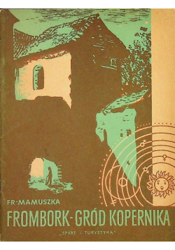 Frombork gród Kopernika