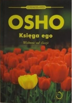Księga ego Wolność od iluzji