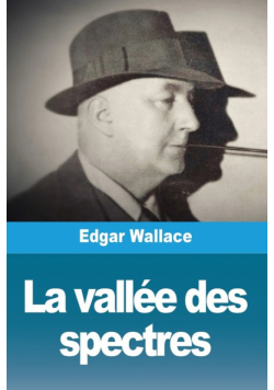 La vallée des spectres