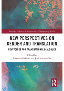 New Perspectives on Gender and Translation