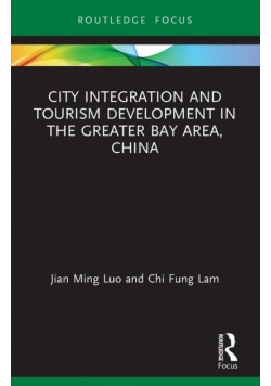 City Integration and Tourism Development in the Greater Bay Area, China