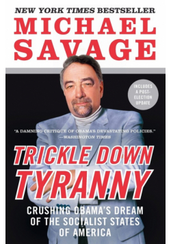 Trickle Down Tyranny