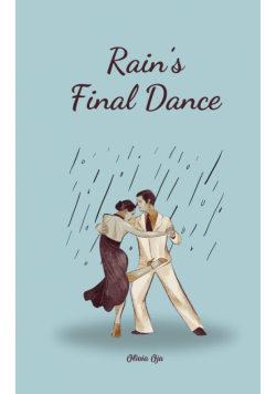 Rain's Final Dance
