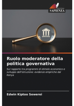 Ruolo moderatore della politica governativa