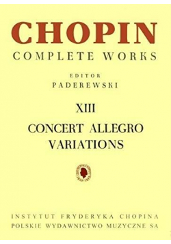 Chopin Complete Works XIII Concert Allegro...