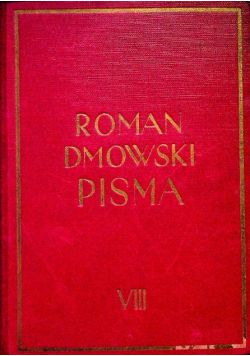 Dmowski Pisma VIII Przewrót 1938 r.