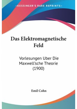 Das Elektromagnetische Feld