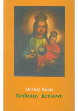 Madonny Kresowe, część 2