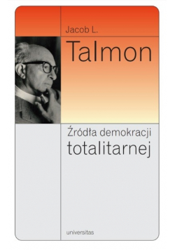 Źródła demokracji totalitarnej
