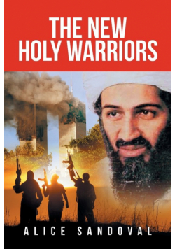 The New Holy Warriors