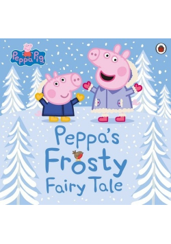 Peppa Pig: Peppa's Frosty Fairy Tale