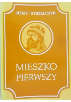 Mieszko Pierwszy
