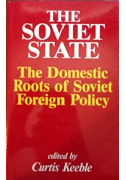 The soviet state the domestic roots