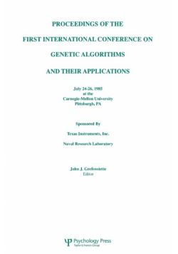 Proceedings of the First International Conference on Genetic Algorithms and their Applications