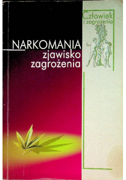 Narkomania zjawisko zagrożenia
