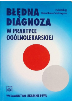 Błędna diagnoza w praktyce ogólnolekarskiej