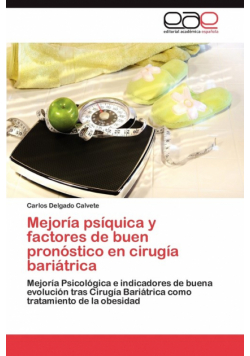 Mejoria Psiquica y Factores de Buen Pronostico En Cirugia Bariatrica