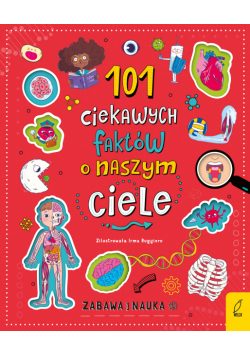 101 ciekawych faktów o naszym ciele