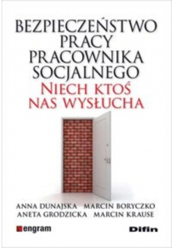 Bezpieczeństwo pracy pracownika socjalnego