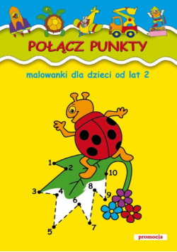 Połącz punkty: malowanki dla dzieci od lat 2