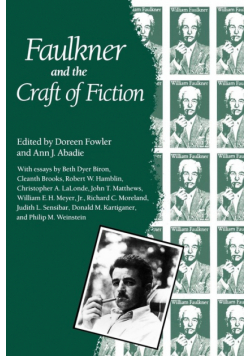 Faulkner and the Craft of Fiction
