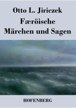 Færöische Märchen und Sagen