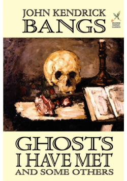 Ghosts I Have Met and Some Others