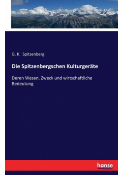 Die Spitzenbergschen Kulturgeräte