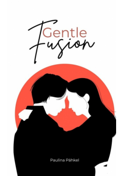 Gentle Fusion