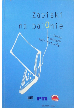Zapiski na balonie świat w oczach informatyków